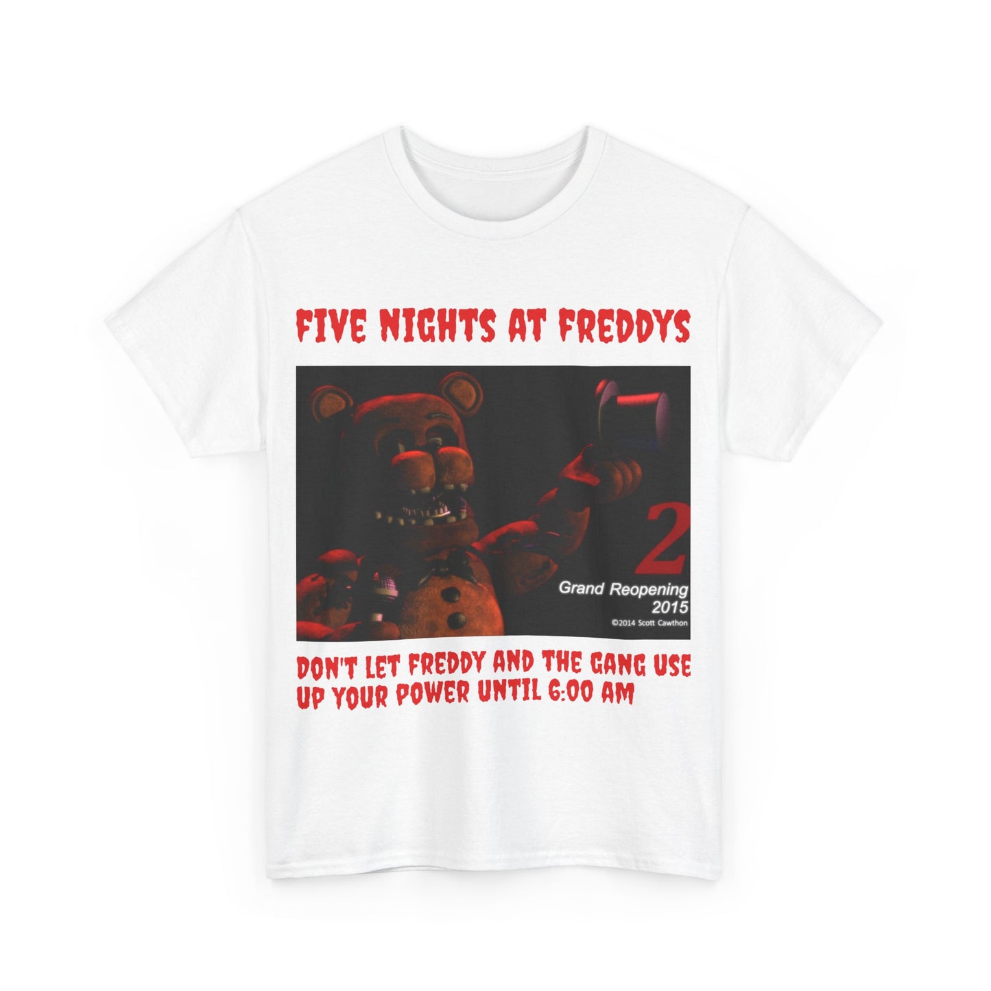 FNAF - 'Don't Let Freddy and the Gang Use Up Your Power Until 6:00 AM' T-shirt