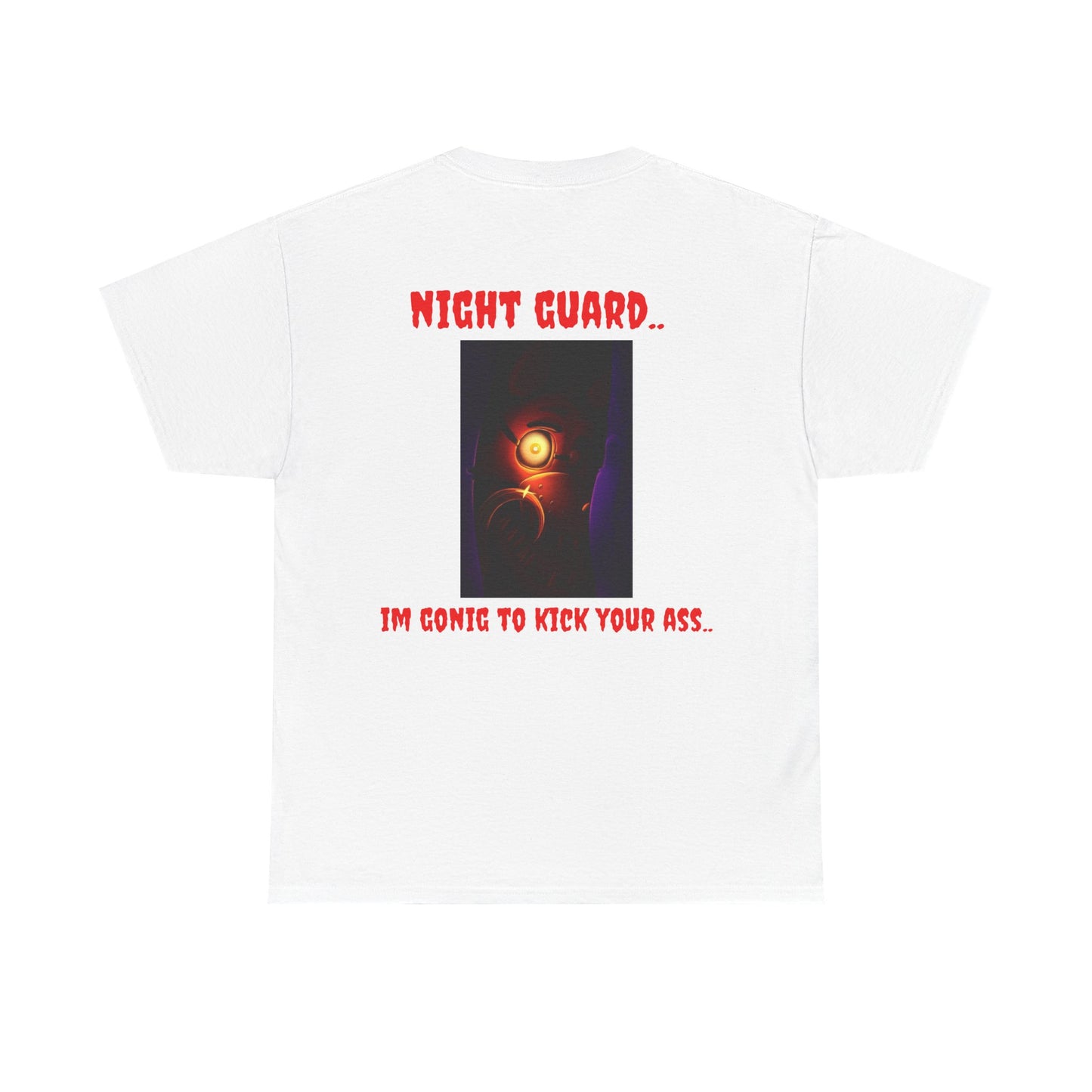 Fnaf T-Shirt - Night Guard I'm Going to Kick Your Ass