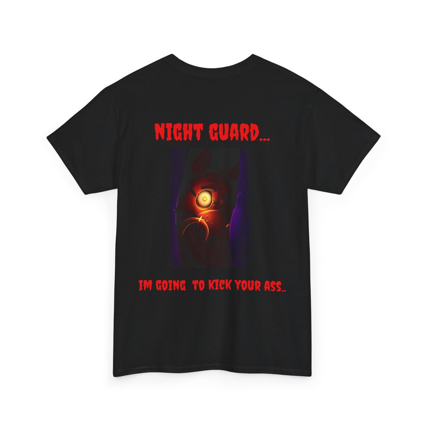 Fnaf T-Shirt - Night Guard I'm Going to Kick Your Ass