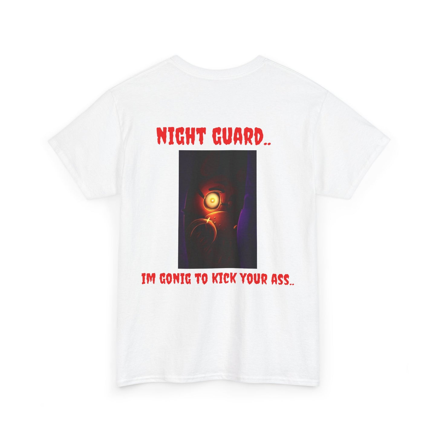 Fnaf T-Shirt - Night Guard I'm Going to Kick Your Ass